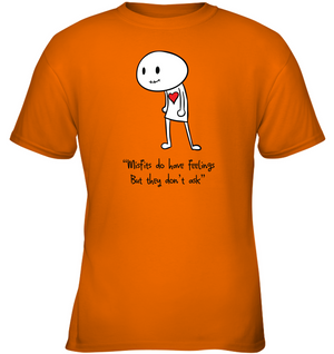 Misfits do have feelings, but they don't ask - Gildan Youth Short Sleeve T-Shirt
