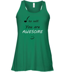 Note to Self, You Are Awesome - Bella + Canvas Women's Flowy Racerback Tank