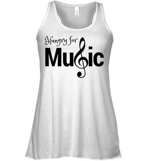Hungry for Music - Bella + Canvas Women's Flowy Racerback Tank