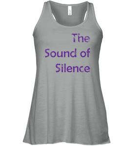 The Sound of Silence - Bella + Canvas Women's Flowy Racerback Tank