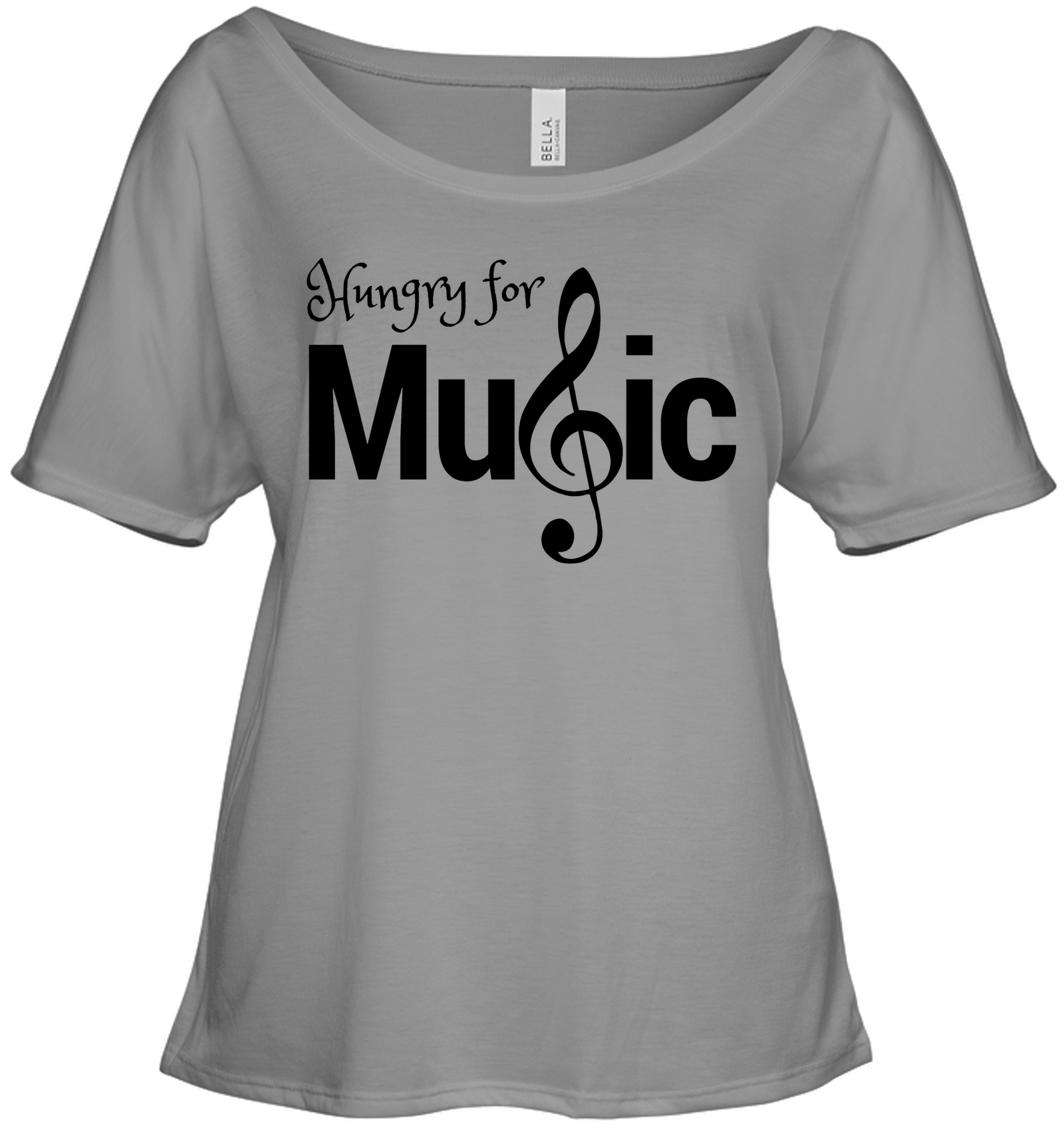 Hungry for Music - Bella + Canvas Women's Slouchy Tee