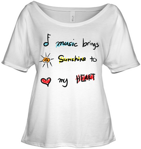 Music brings Sunshine to my Heart - Bella + Canvas Women's Slouchy Tee