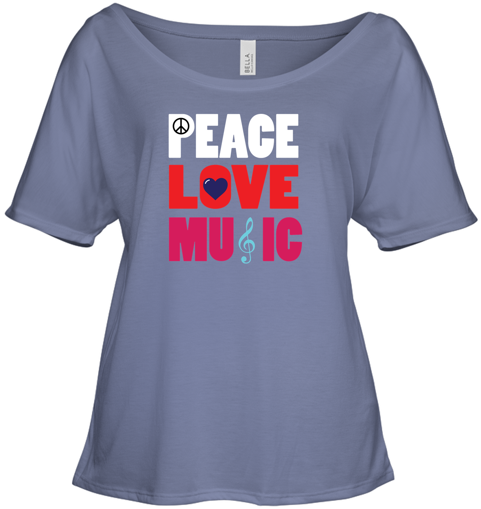 Peace Love Music - Bella + Canvas Women's Slouchy Tee