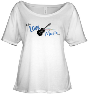 I Just LOVE Music  - Bella + Canvas Women's Slouchy Tee