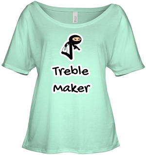 Treble Maker Robber - Bella + Canvas Women's Slouchy Tee