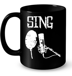 Sing - Ceramic Mug