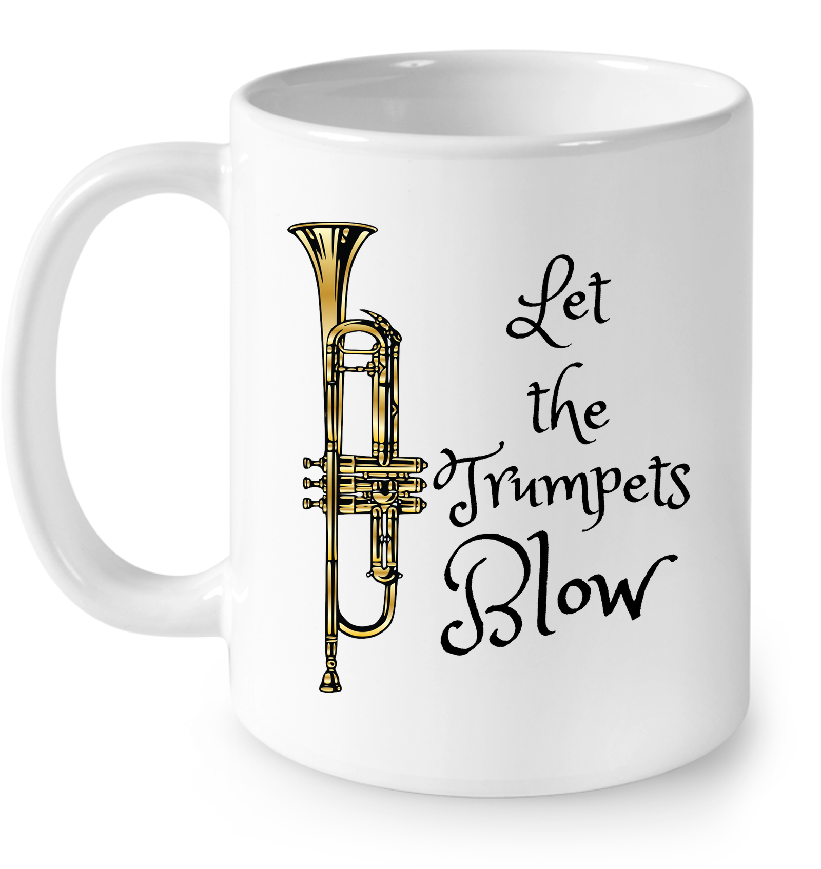 Let the Trumpets Blow - Ceramic Mug