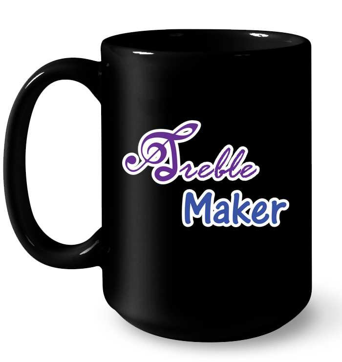 Treble Maker plain and simple - Ceramic Mug