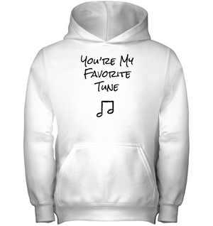 Your're My Favorite Tune - Gildan Youth Heavyweight Pullover Hoodie