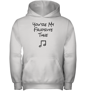 Your're My Favorite Tune - Gildan Youth Heavyweight Pullover Hoodie