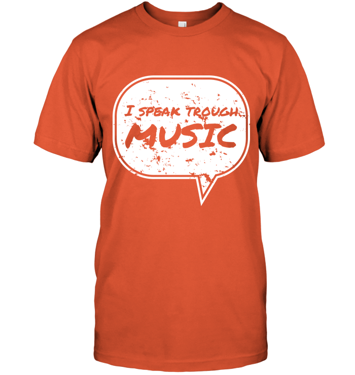 I Speak Through Music - Hanes Adult Tagless® T-Shirt