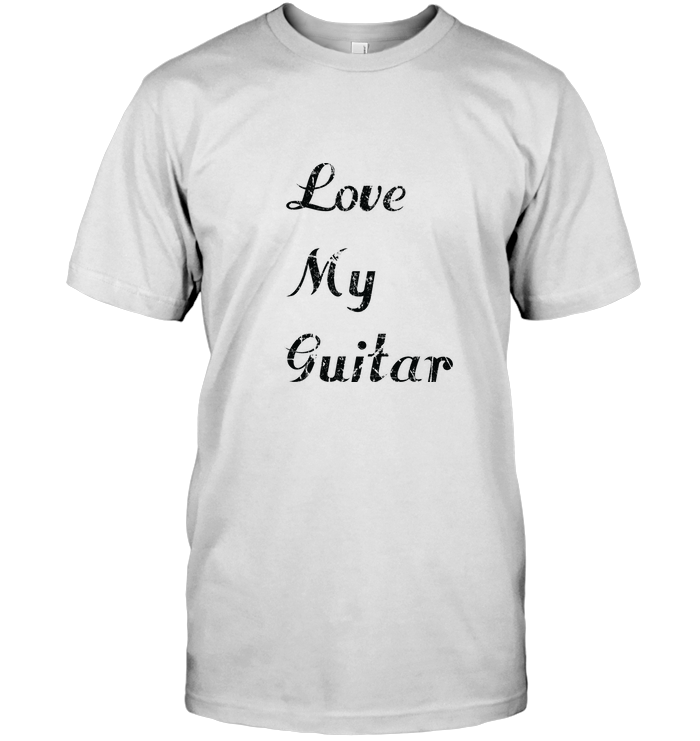 Love My Guitar simple and true - Hanes Adult Tagless® T-Shirt