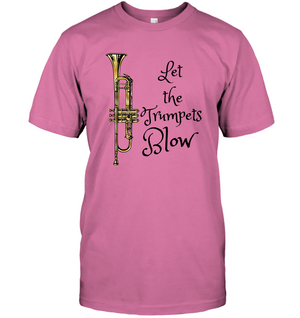 Let the Trumpets Blow - Hanes Adult Tagless® T-Shirt