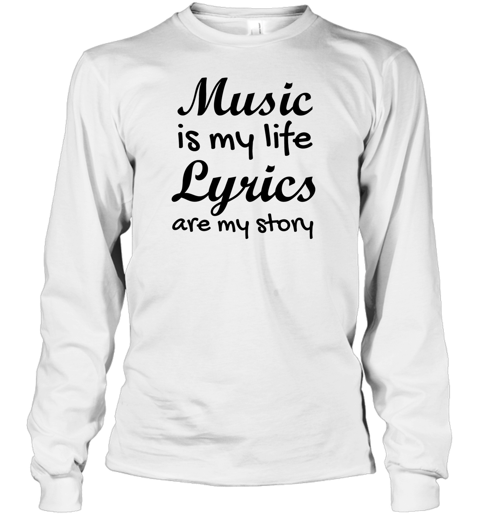 Music is my life Lyrics are my story - Gildan Adult Classic Long Sleeve T-Shirt