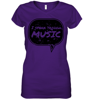 I speak through Music (Black) - Hanes Women's Nano-T® V-Neck T-Shirt