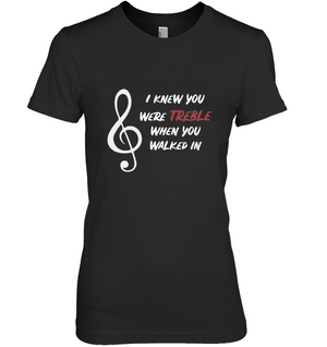 I Knew You Were Treble - Hanes Women's Nano-T® T-Shirt