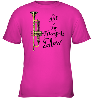 Let the Trumpets Blow - Gildan Youth Short Sleeve T-Shirt
