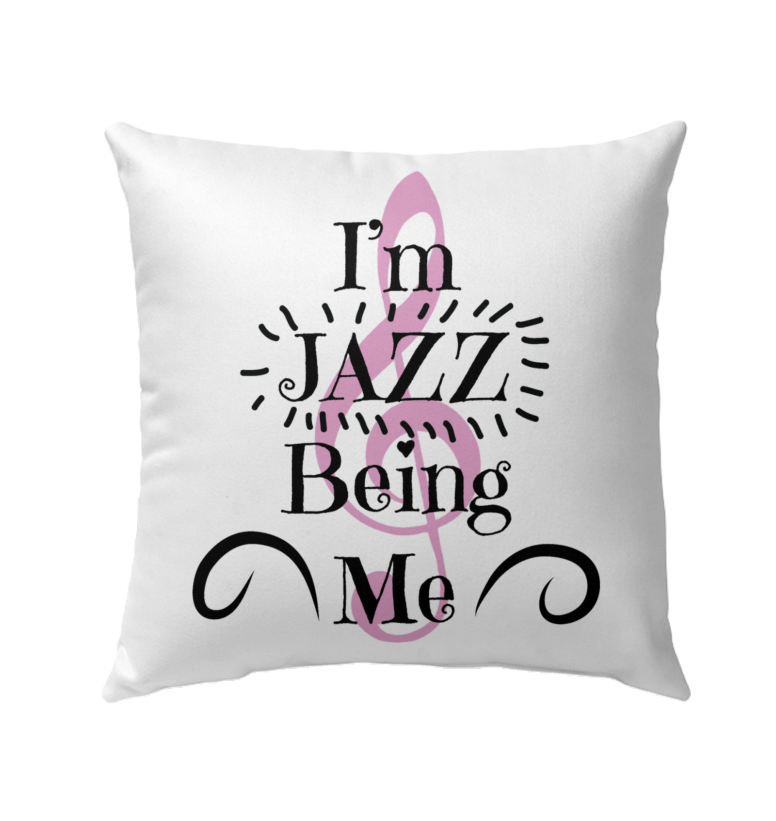 I’m JAZZ Being Me - Outdoor Pillow