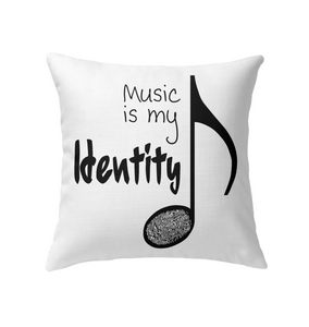 Music is my Identity - Indoor Pillow