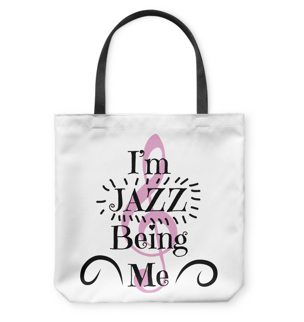 I’m JAZZ Being Me - Basketweave Tote Bag
