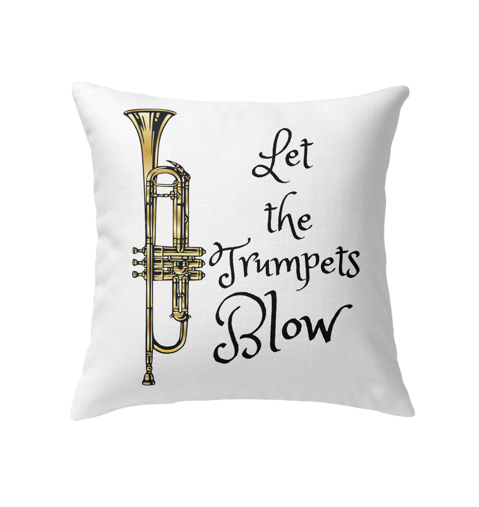 Let the Trumpets Blow - Indoor Pillow